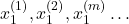 x_1^{(1)},x_1^{(2)},x_1^{(m)}\dots